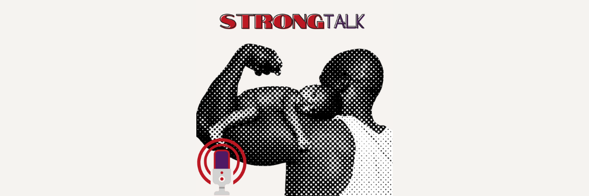 New podcast: StrongTalk
